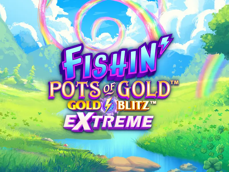 Banner da promoção Fishin' Pots of Gold Gold Blitz EXTREME
