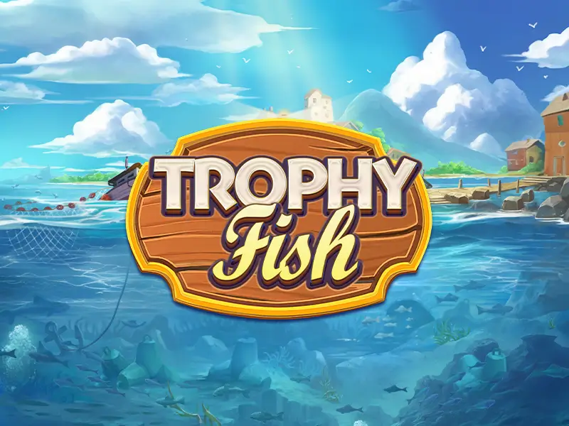 Banner da promoção Trophy Fish